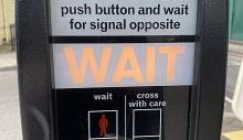 Pedestrian Crossing WAIT Sign
